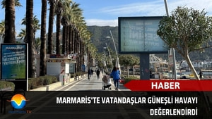Marmaris'te Vatandaşlar Güneşli Havayı Değerlendirdi