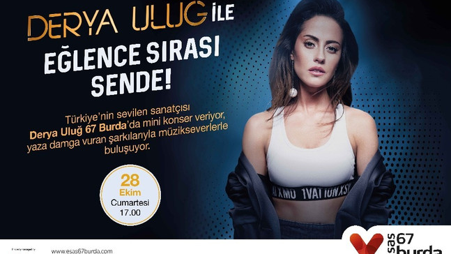 Esas 67 Burda’da Derya Uluğ ile mini konser keyfi
