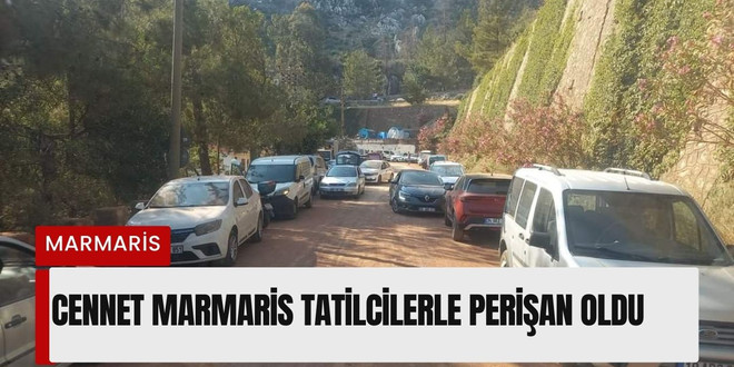 Cennet Marmaris tatilcilerle perişan oldu