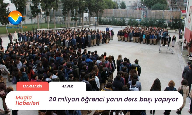 20 milyon öğrenci yarın ders başı yapıyor
